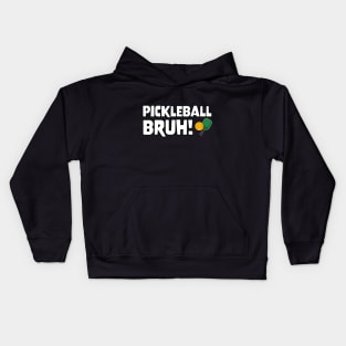 Gamer Meme Pickleball Bruh Kids Hoodie